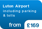 Luton Airport including parking & tolls - from &pound;169