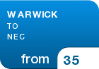 WARWICK TO NEC - from &pound;35