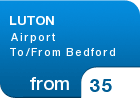 LUTON Airport To/From Bedford - from &pound;35