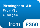 Birmingham Air From/To Glasgow - from &pound;360