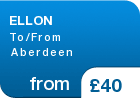 ELLON To/From Aberdeen - from &pound;40