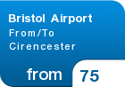 Bristol Airport From/To Cirencester - from &pound;75
