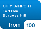 CITY AIRPORT To/From Burgess Hill - from &pound;100