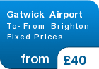 Gatwick Airport To- From  Brighton Fixed Prices - from &pound;40