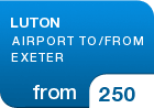 LUTON AIRPORT TO/FROM EXETER - from &pound;250