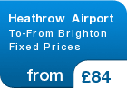 Heathrow Airport To-From Brighton Fixed Prices - from &pound;84