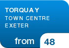 TORQUAY TOWN CENTRE EXETER - from &pound;48