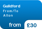 Guildford From/To Alton - from &pound;30