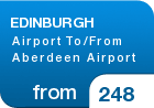 EDINBURGH Airport To/From Aberdeen Airport - from &pound;248