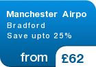 Manchester Airpo Bradford Save upto 25% - from &pound;62