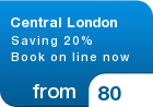 Central London Saving 20% Book on line now - from &pound;80