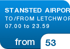 STANSTED AIRPORT TO/FROM LETCHWORTH 07.00 to 23.59 - from &pound;53