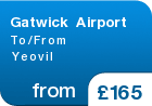 Gatwick Airport To/From Yeovil - from &pound;165