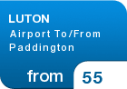 LUTON Airport To/From Paddington - from &pound;55
