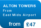 ALTON TOWERS From East Mids Airport - from &pound;47