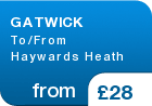 GATWICK  To/From Haywards Heath - from &pound;28