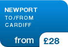 NEWPORT  TO/FROM CARDIFF - from &pound;28