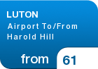 LUTON Airport To/From Harold Hill - from &pound;61
