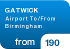 GATWICK Airport To/From Birmingham - from &pound;190