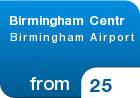 Birmingham Centr Birmingham Airport  - from &pound;25