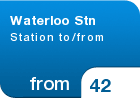 Waterloo Stn Station to/from  - from &pound;42