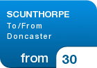 SCUNTHORPE To/From Doncaster - from &pound;30