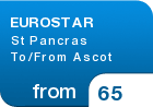 EUROSTAR St Pancras To/From Ascot - from &pound;65