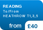 READING To/From HEATHROW T1,3,5 - from &pound;40