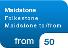 Maidstone Folkestone Maidstone to/from - from &pound;50
